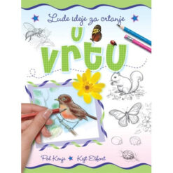 Lude ideje za crtanje - u vrtu