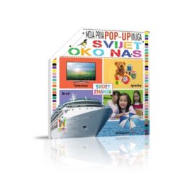 Moja prva pop up knjiga - svijet oko nas