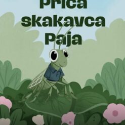 Priča skakavca Paja - Aleksandra Vujisić