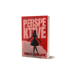 Perspektive - Mihajlo Vasiljević