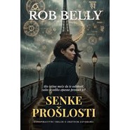 Senke prošlosti - Rob Belly